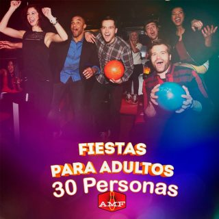 Boliches amf Fiesta de Adultos 30 Personas