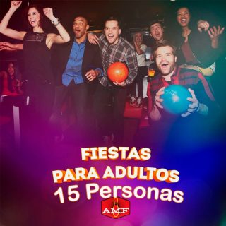 Boliches amf Fiesta de Adultos 15 personas